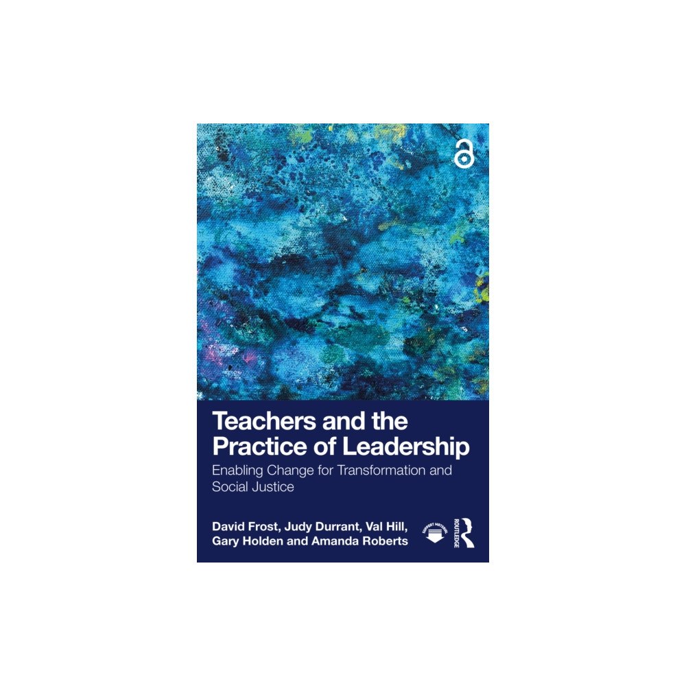 Taylor & francis ltd Teachers and the Practice of Leadership (häftad, eng)
