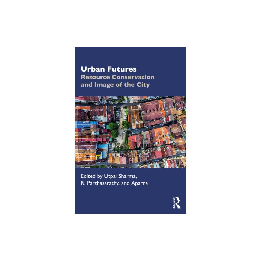 Taylor & francis ltd Urban Futures (häftad, eng)