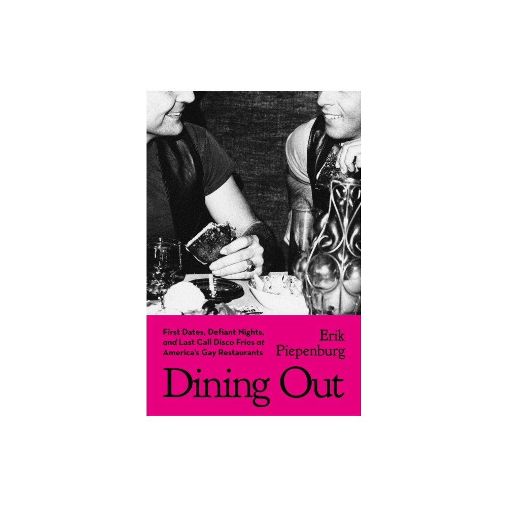 Hachette Books Dining Out (inbunden, eng)