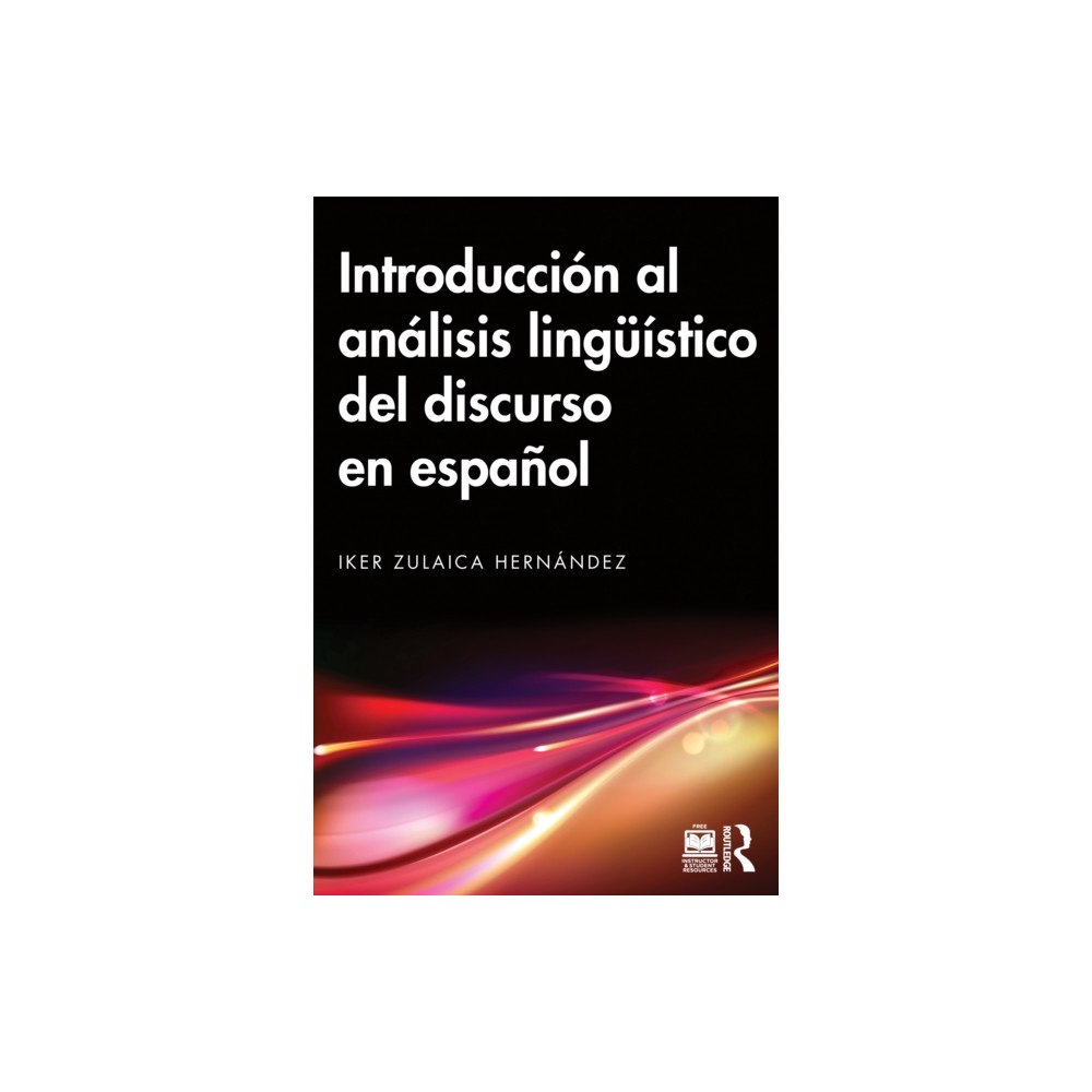 Taylor & francis ltd Introduccion al analisis linguistico del discurso en espanol (häftad, spa)