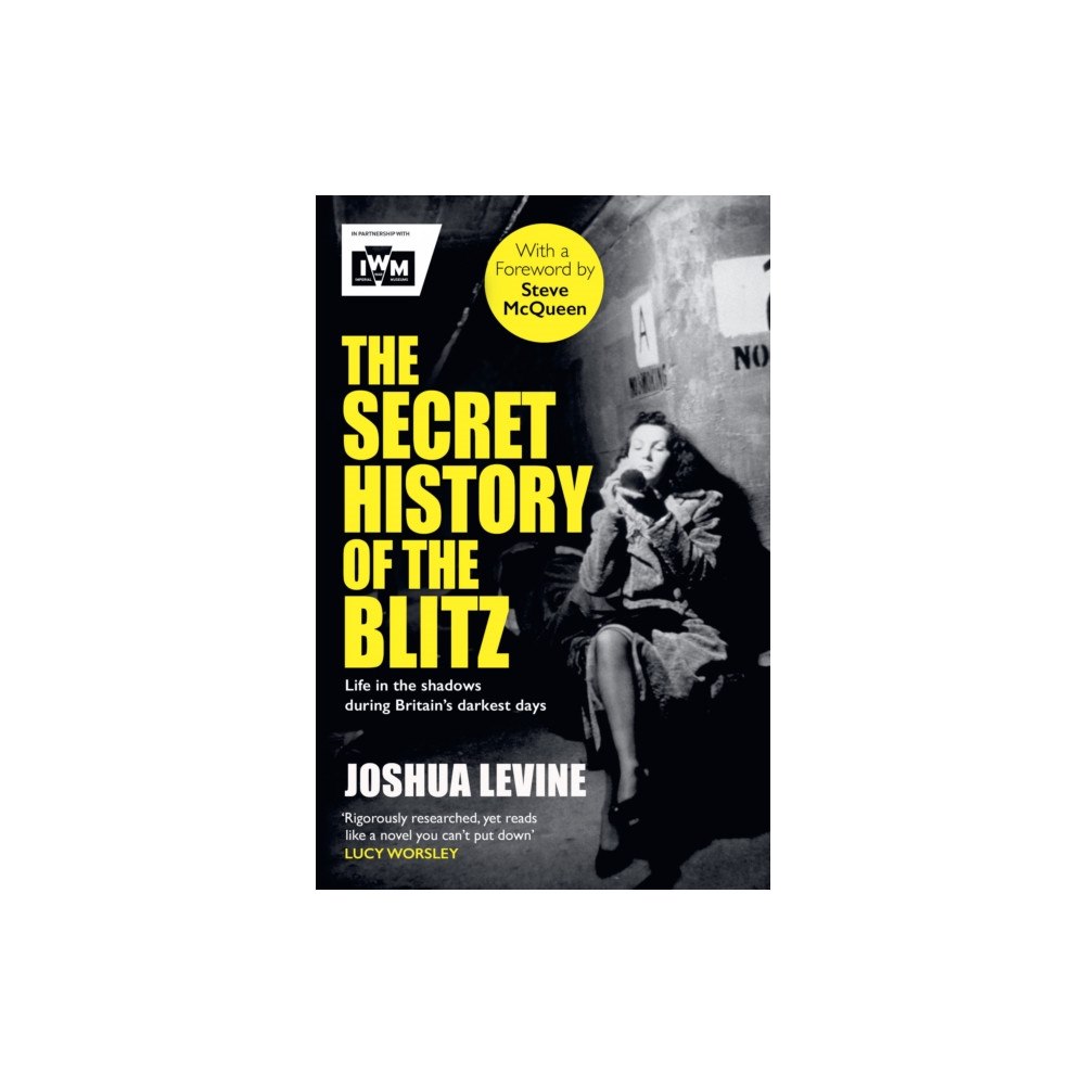 Simon & Schuster Ltd The Secret History of the Blitz (häftad, eng)