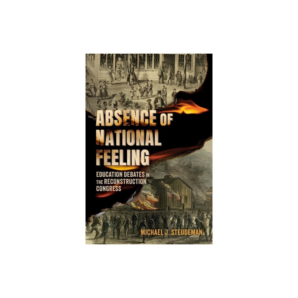 University Press of Mississippi Absence of National Feeling (häftad, eng)