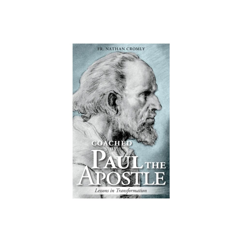 Scepter Publishers Inc Coached by Paul the Apostle (häftad, eng)