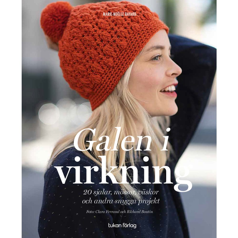 Marie-Noëlle Bayard Galen i virkning : 20 sjalar, mössor, väskor och andra snygga projekt (bok, danskt band)