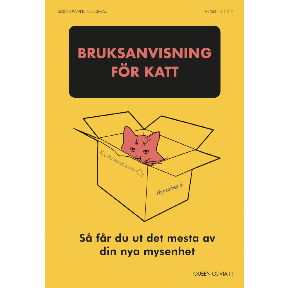 Olivia Queen III Bruksanvisning för katt : så får du ut det mesta av din nya mysenhet (bok, flexband)