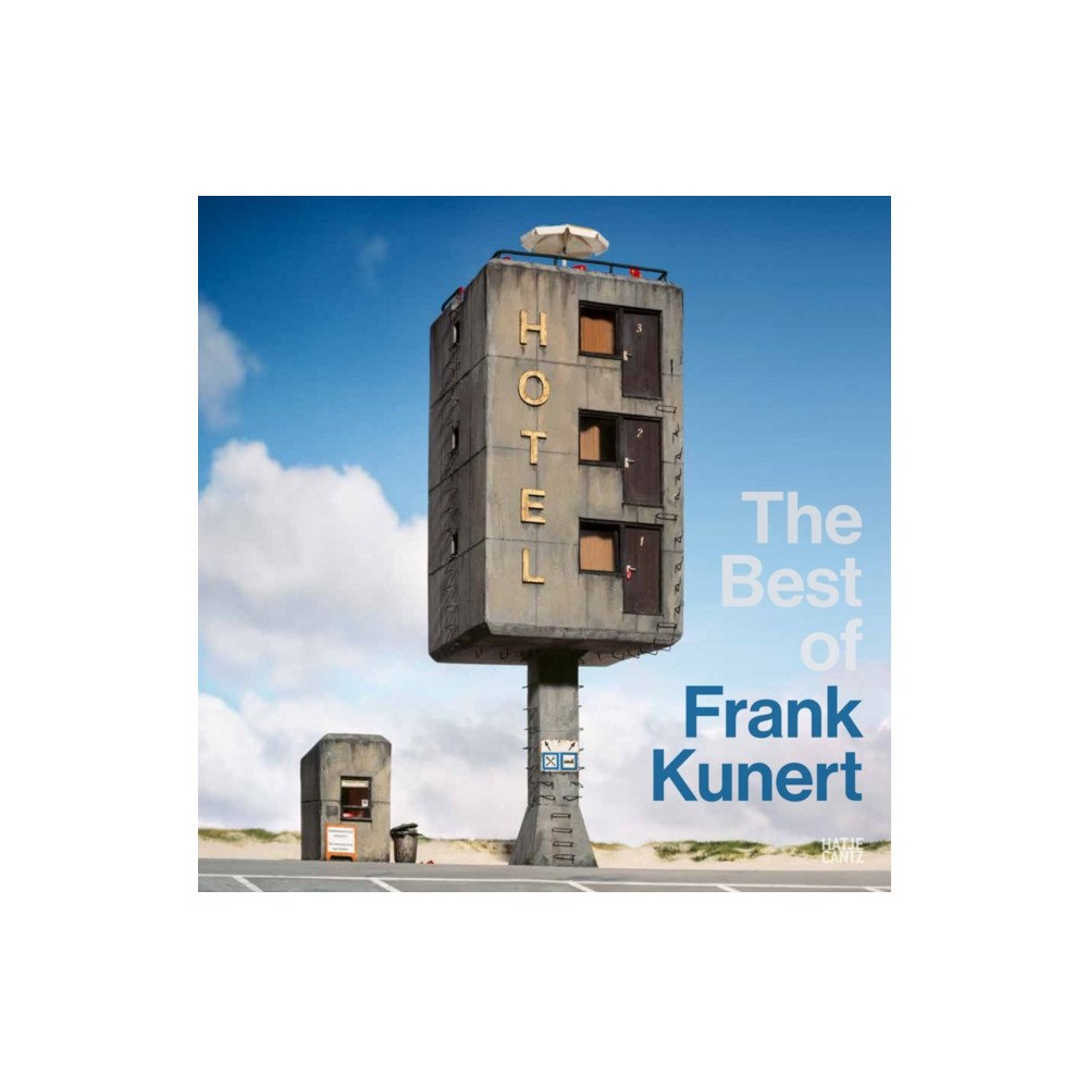 Hatje Cantz The Best of Frank Kunert (Bilingual edition) (inbunden, eng)