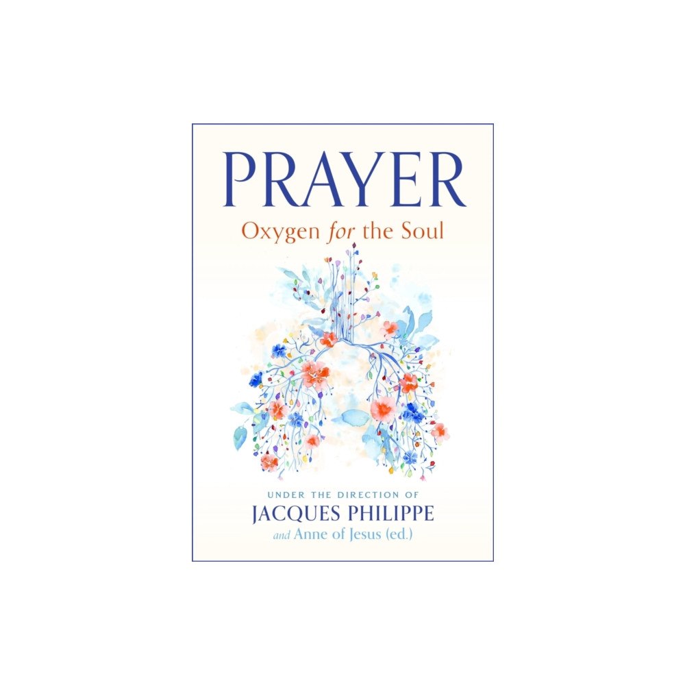 Scepter Publishers Inc Prayer: Oxygen for the Soul (häftad, eng)