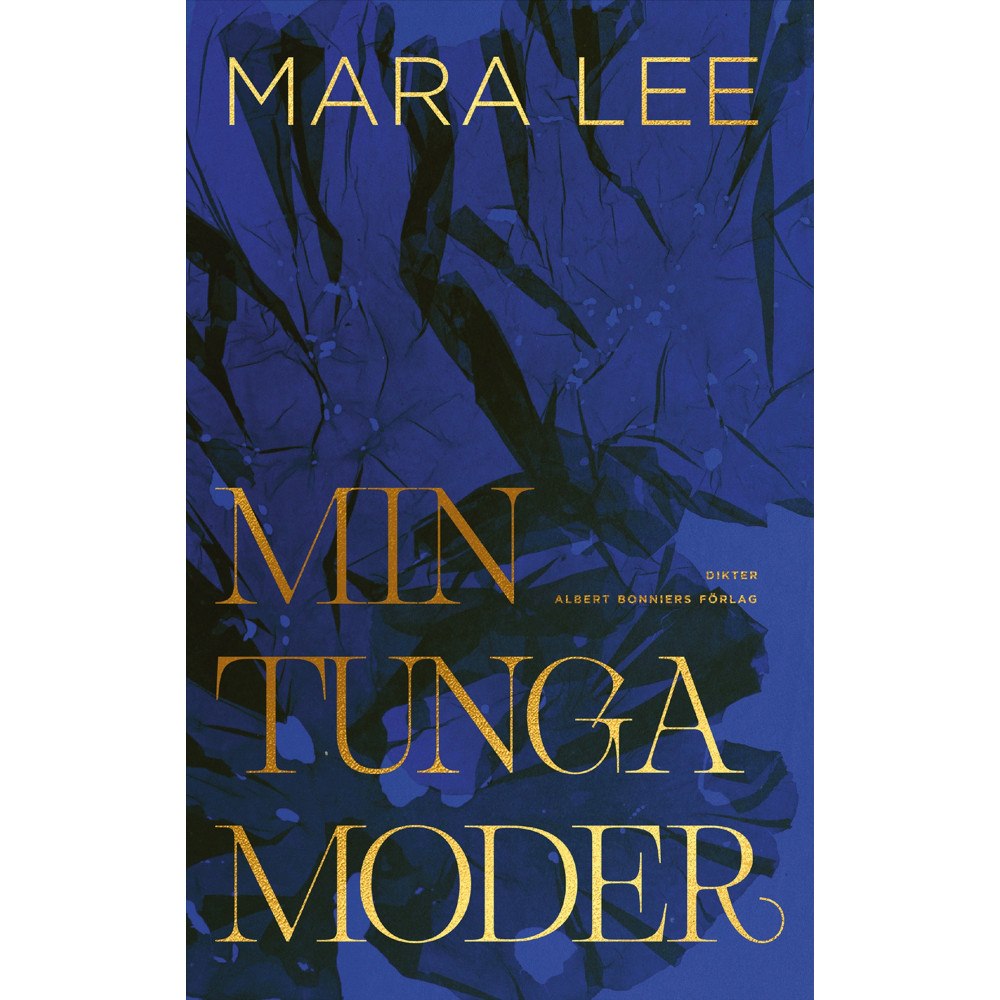 Mara Lee Min tunga moder (inbunden)