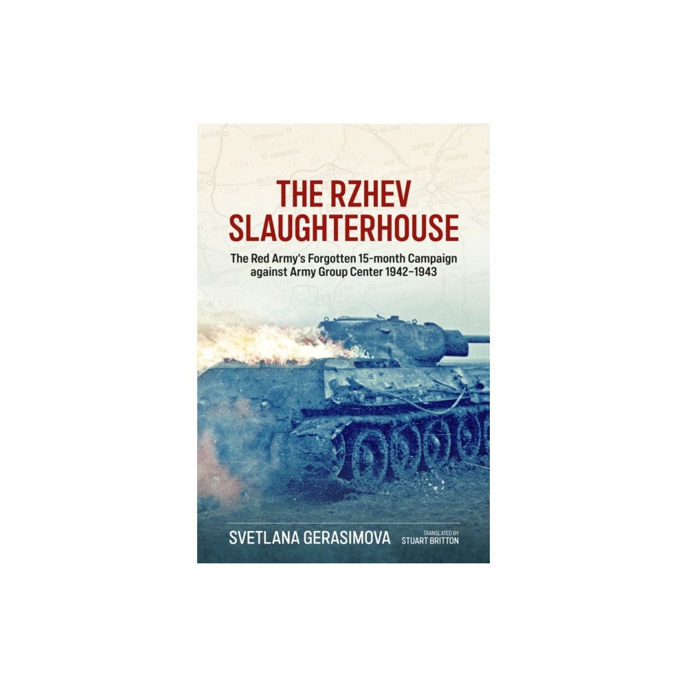 Helion & Company The Rzhev Slaughterhouse (häftad, eng)