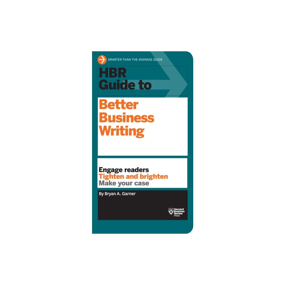 Harvard Business Review Press HBR Guide to Better Business Writing (HBR Guide Series) (inbunden, eng)