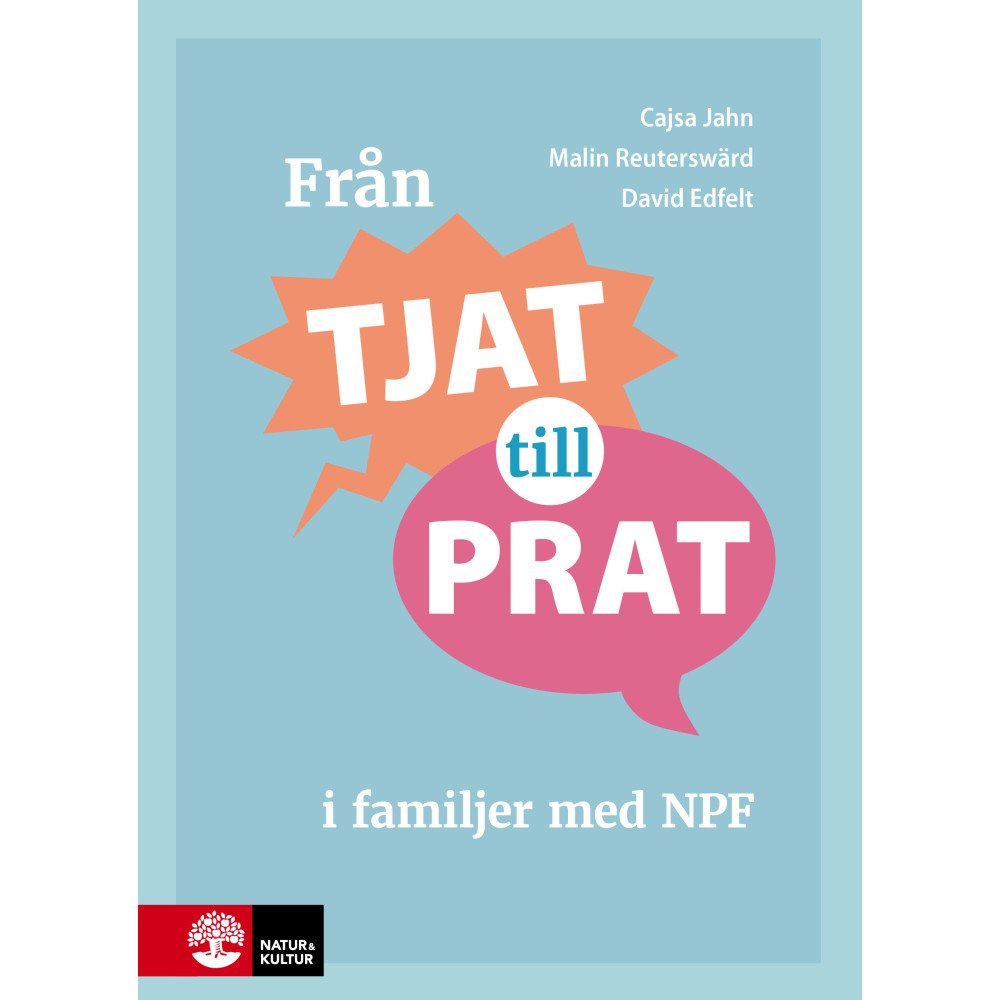 David Edfelt Från tjat till prat i familjer med NPF (inbunden)