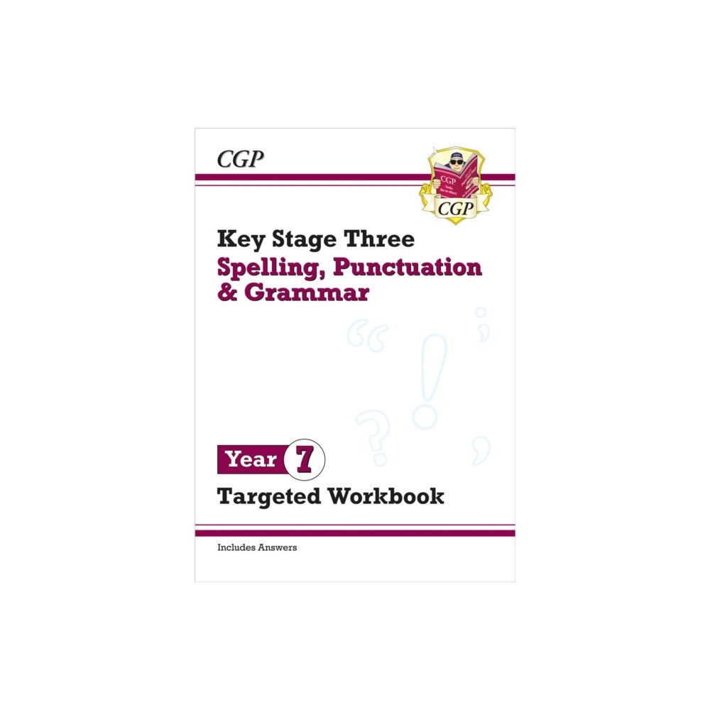 Coordination Group Publications Ltd (CGP) New KS3 Year 7 Spelling, Punctuation and Grammar Targeted Workbook (with answers) (häftad, eng)