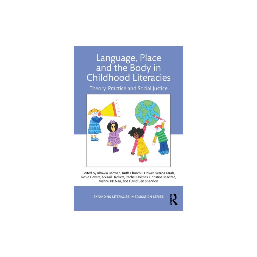 Taylor & francis ltd Language, Place, and the Body in Childhood Literacies (häftad, eng)