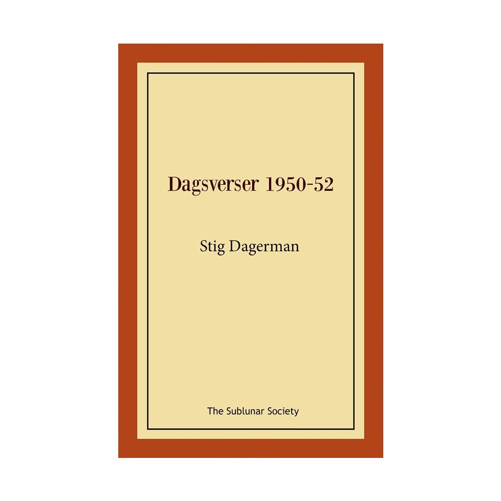 Stig Dagerman Dagsverser 1950-52 (häftad)
