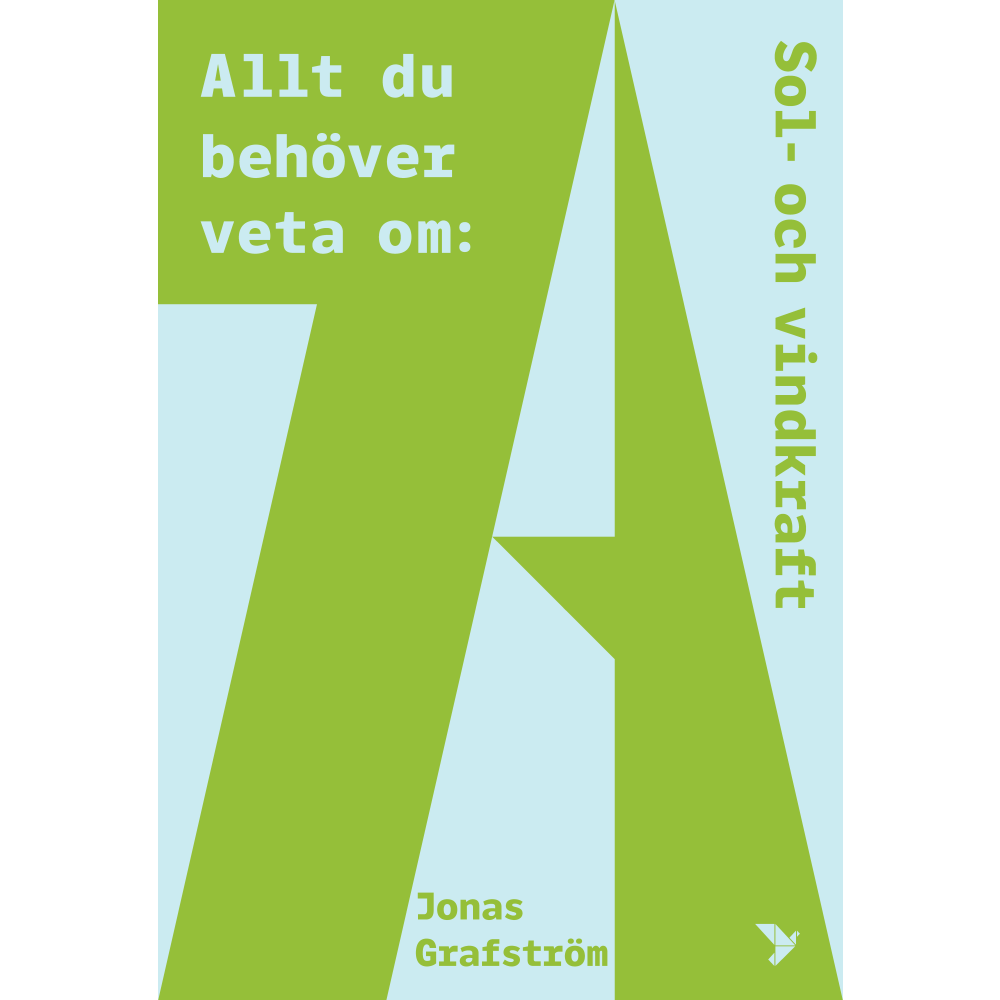 Timbro Allt du behöver veta om sol och vindkraft (bok, danskt band)