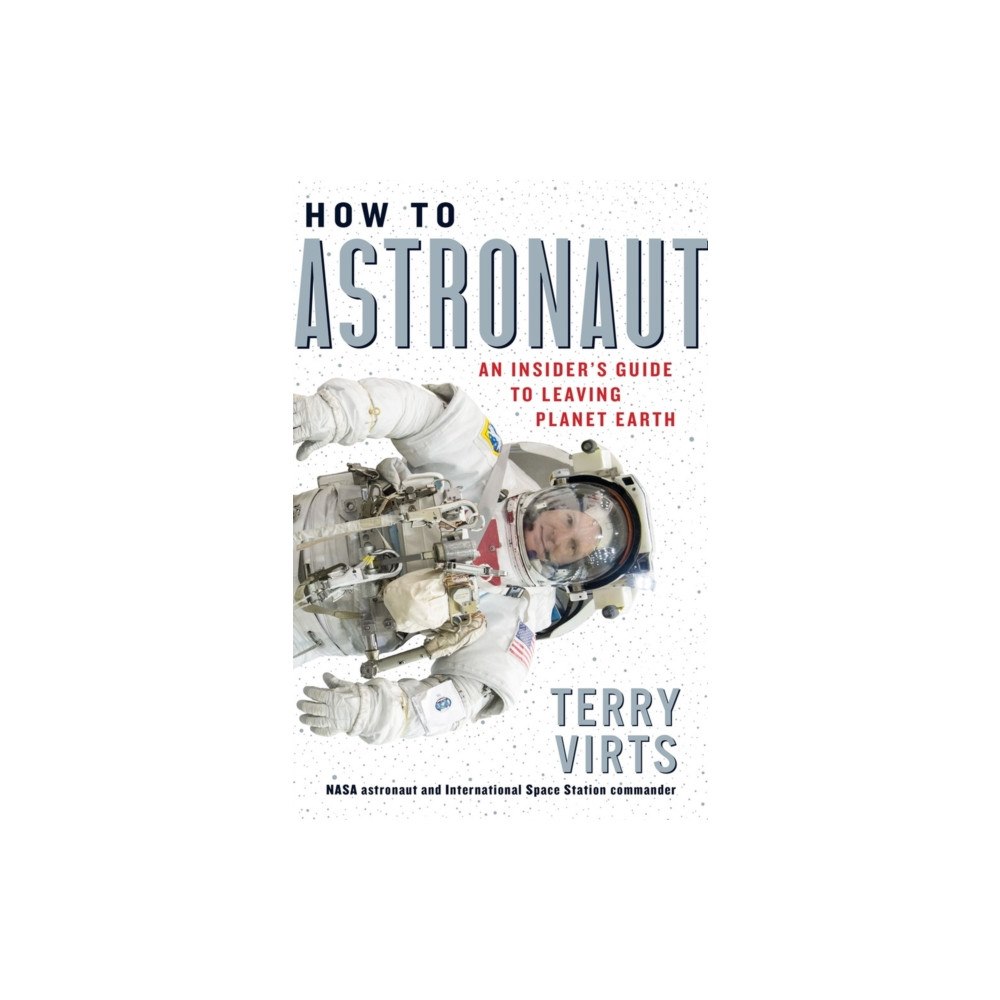Workman Publishing How to Astronaut (inbunden, eng)