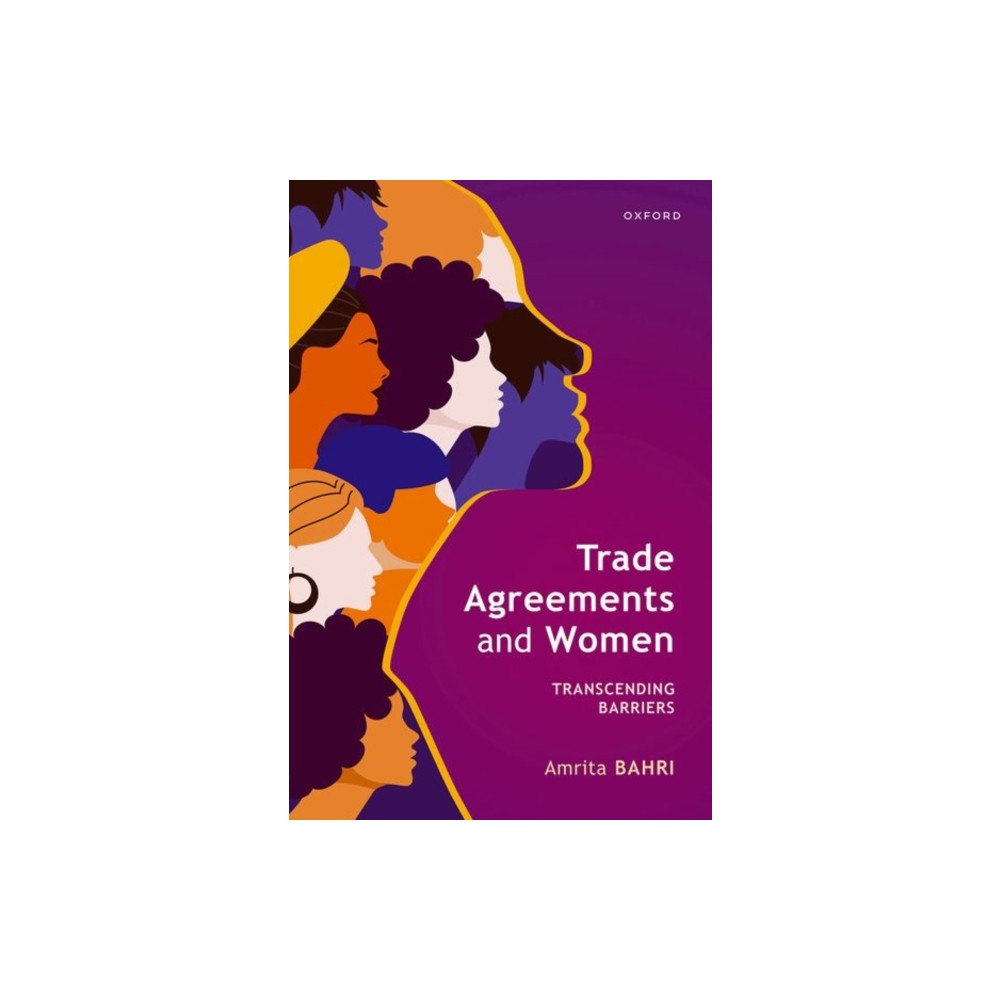 Oxford University Press Trade Agreements and Women (inbunden, eng)