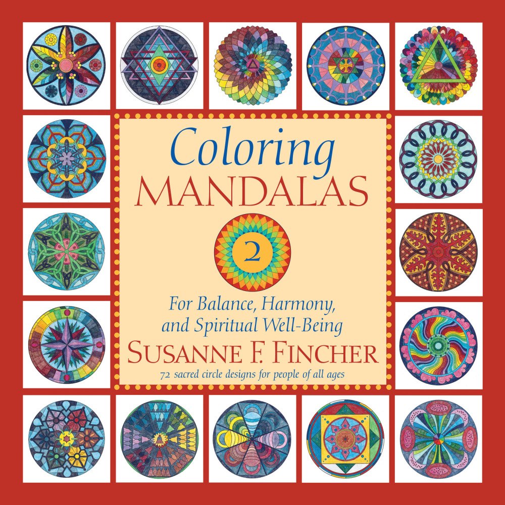 Susanne F. Fincher Coloring Mandalas 2: For Balance, Harmony, and Spiritual Well-Being (häftad, eng)
