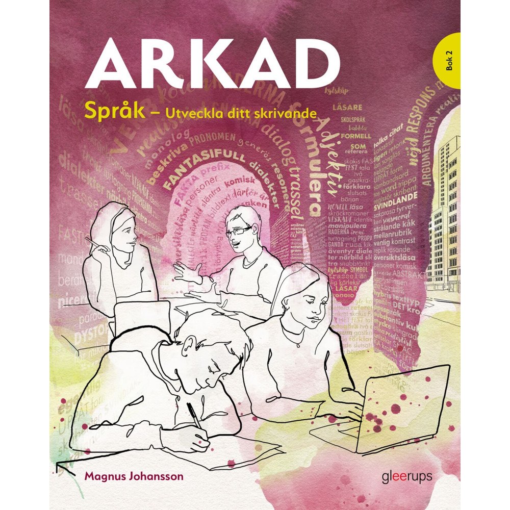 Magnus Johansson Arkad Sv/Sva, Språk 2 - utveckla ditt skrivande, arbetsbok (häftad)