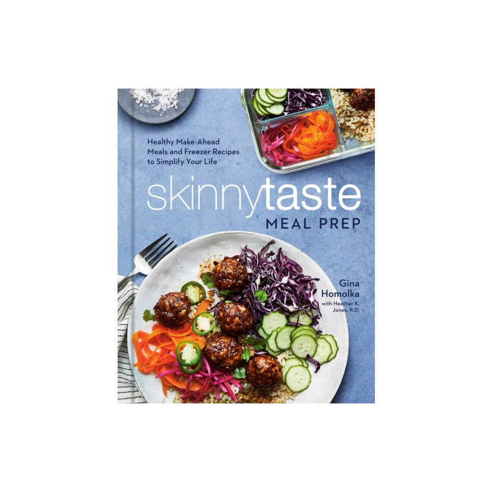 Clarkson Potter/Ten Speed Skinnytaste Meal Prep (inbunden, eng)