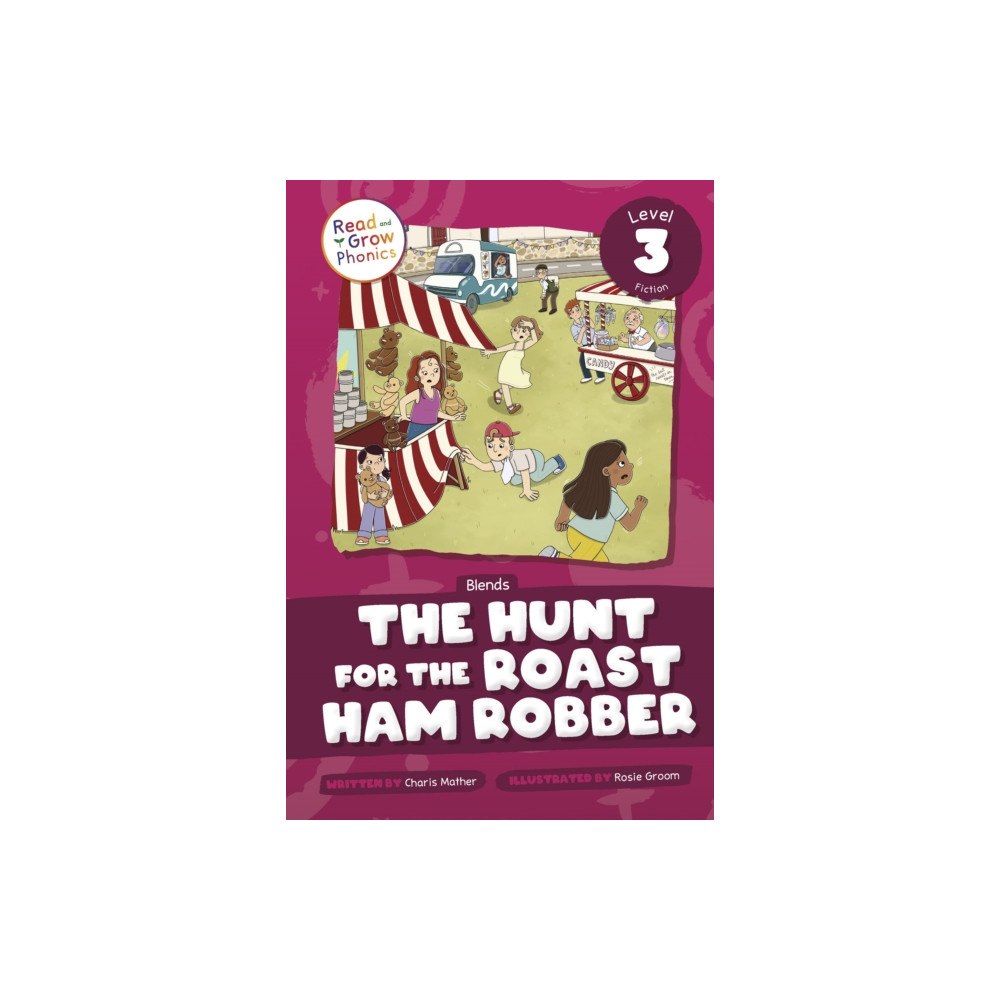 North Star Editions The Hunt for the Roast Ham Robber (häftad, eng)