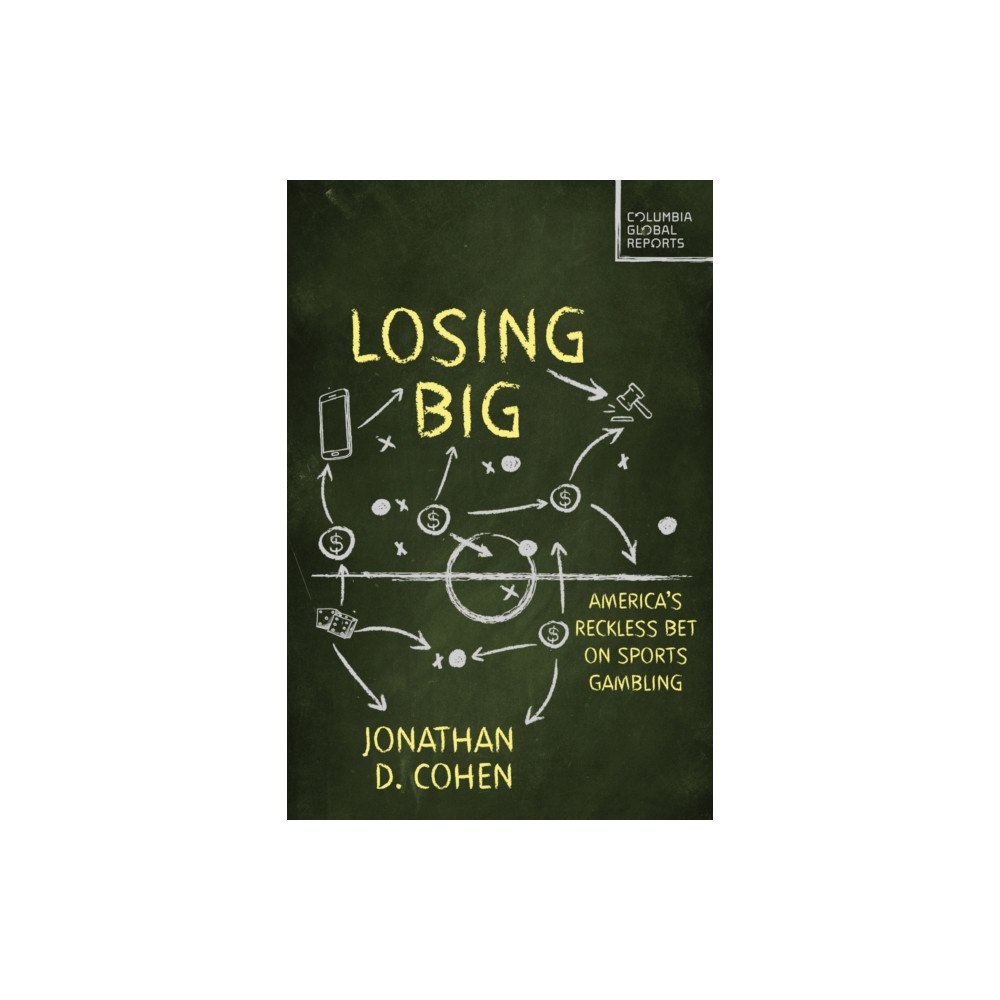 Columbia Global Reports Losing Big (häftad, eng)