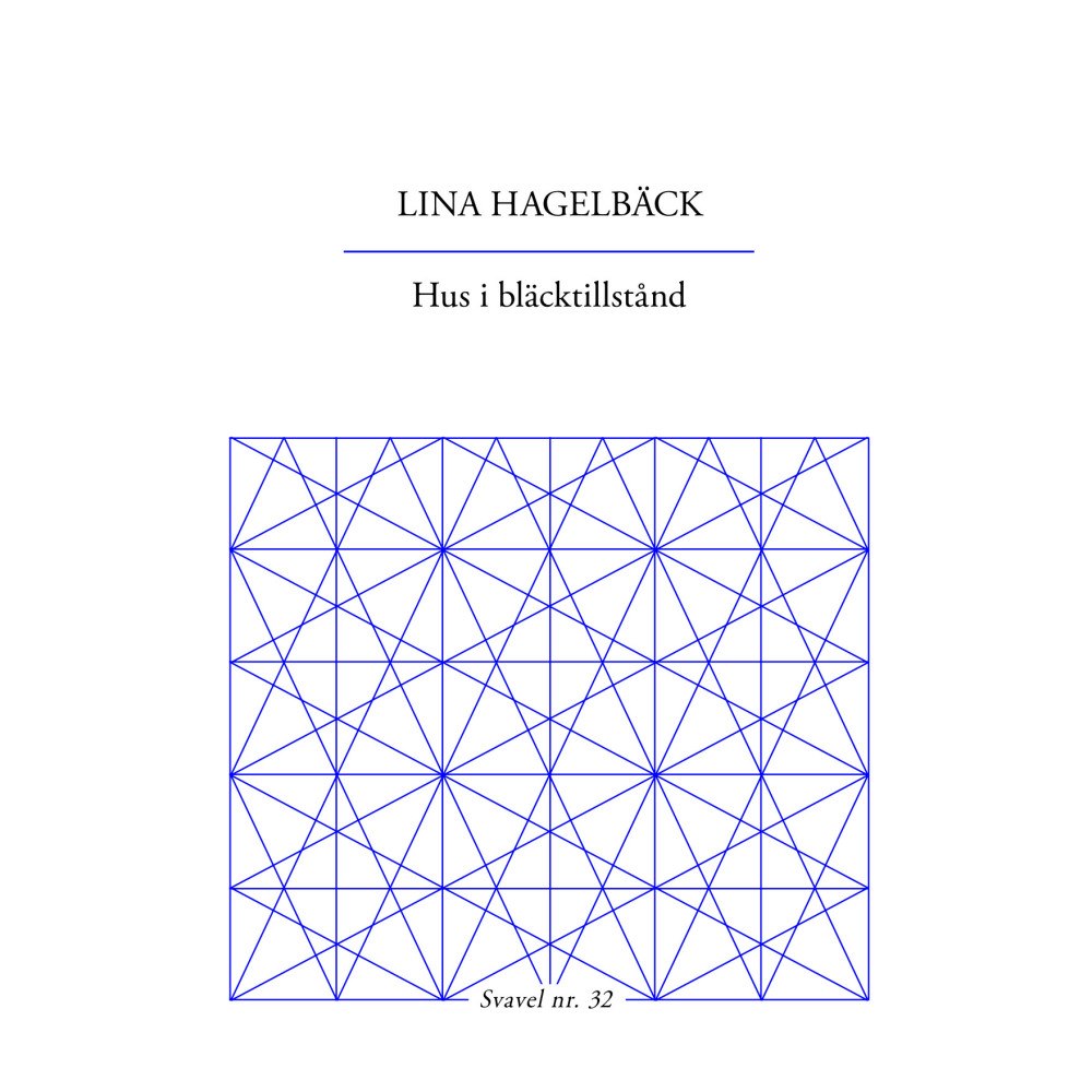 Lina Hagelbäck Hus i bläcktillstånd (häftad)