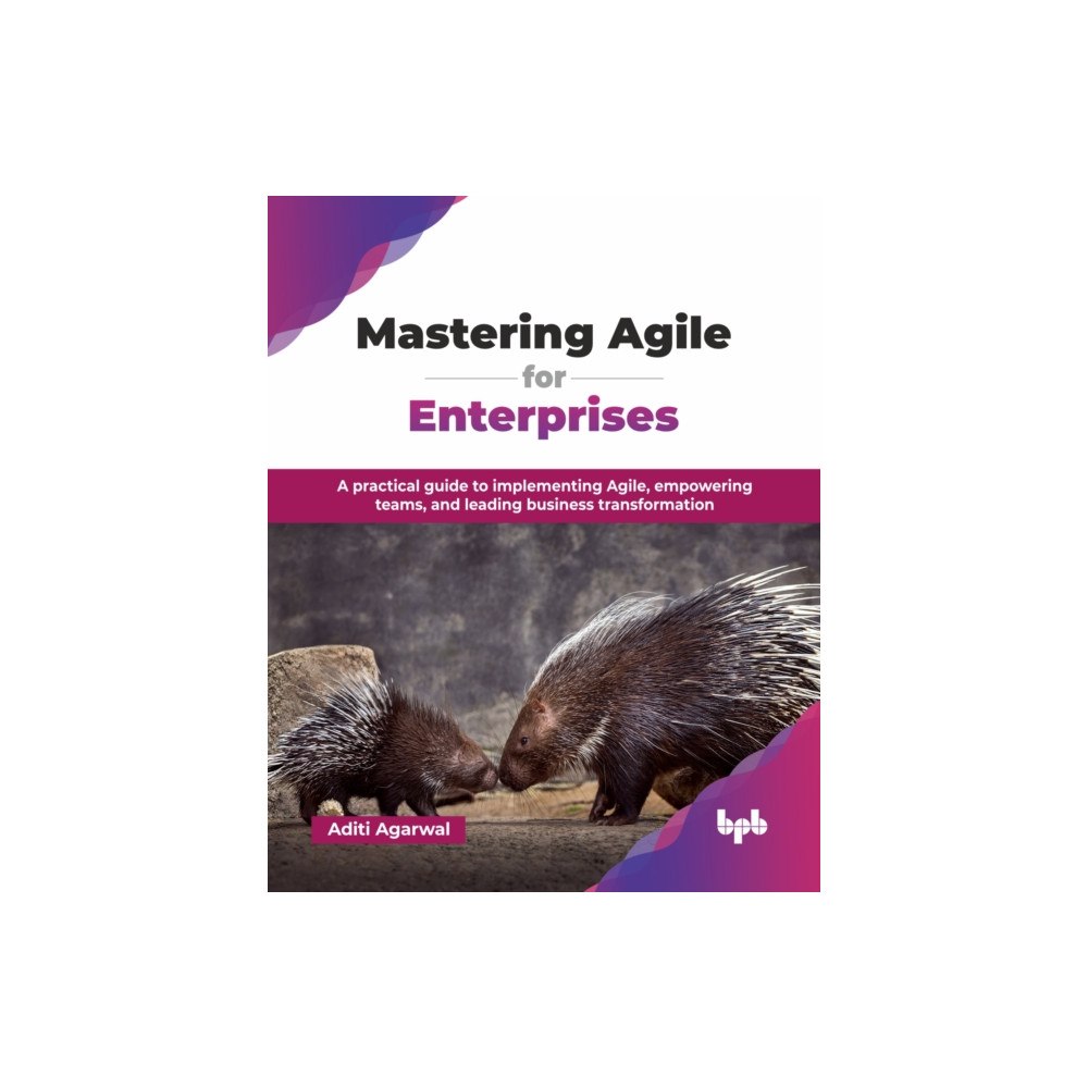 BPB Publications Mastering Agile for Enterprises (häftad, eng)