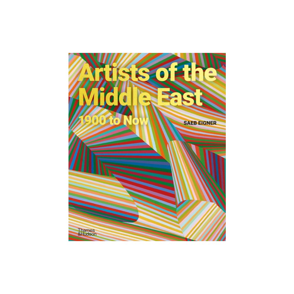 Thames & Hudson Ltd Artists of the Middle East (inbunden, eng)