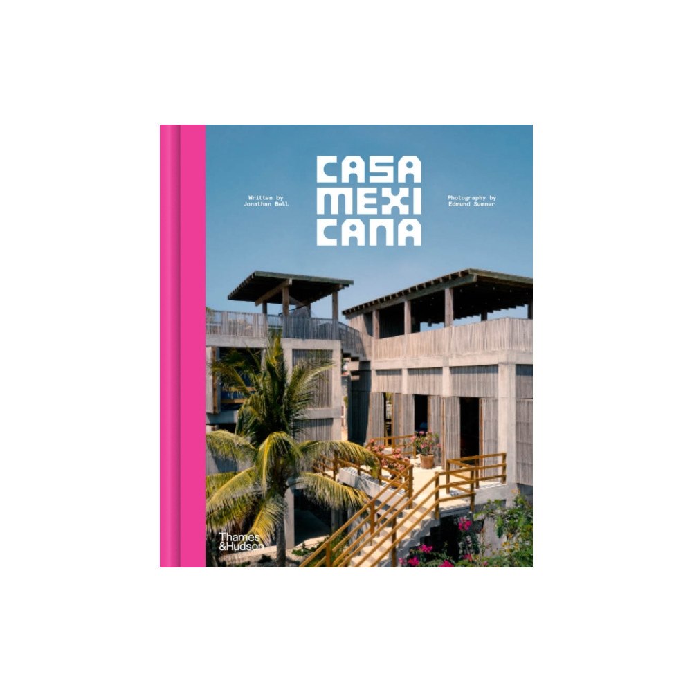 Thames & Hudson Ltd Casa Mexicana (inbunden, eng)
