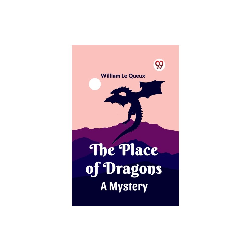 Double 9 Books LLP The Place of DragonsA Mystery (Edition2023) (häftad, frs)