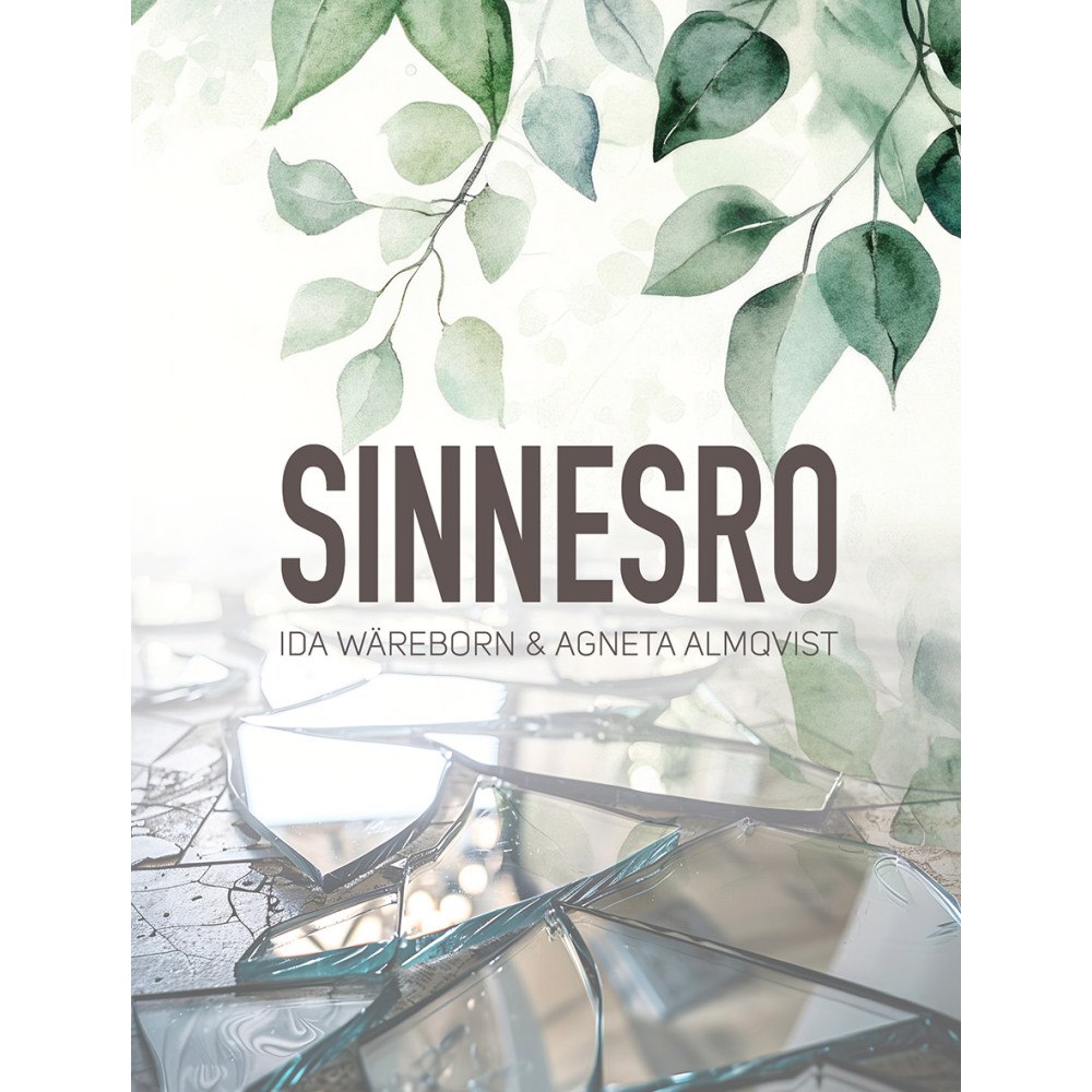 Ida Wäreborn Sinnesro (inbunden)