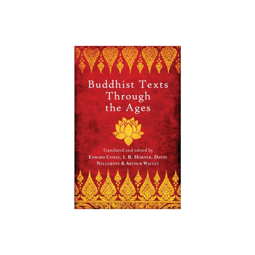 Oneworld Publications Buddhist Texts Through the Ages (häftad, eng)