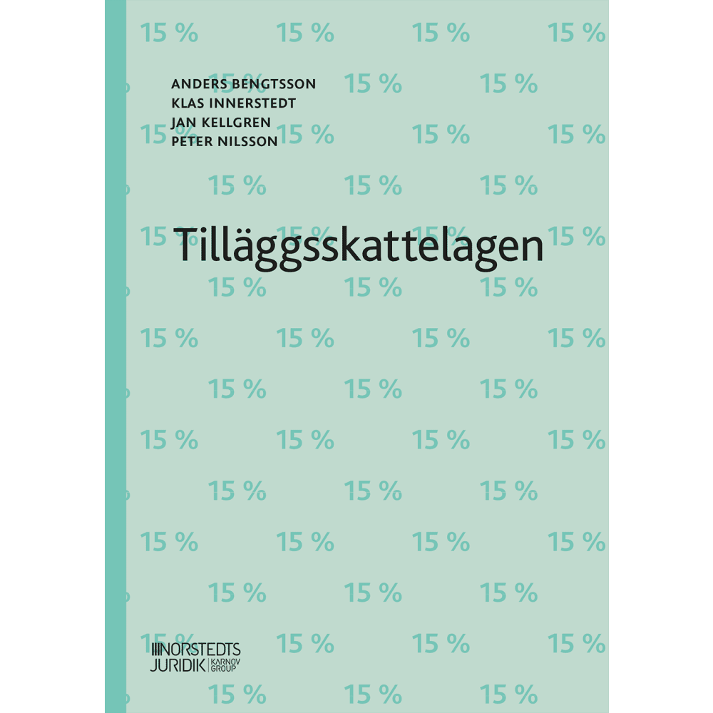 Anders Bengtsson Tilläggsskattelagen (häftad)