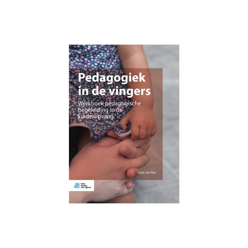 Bohn Stafleu van Loghum Pedagogiek in de Vingers (häftad, dut)