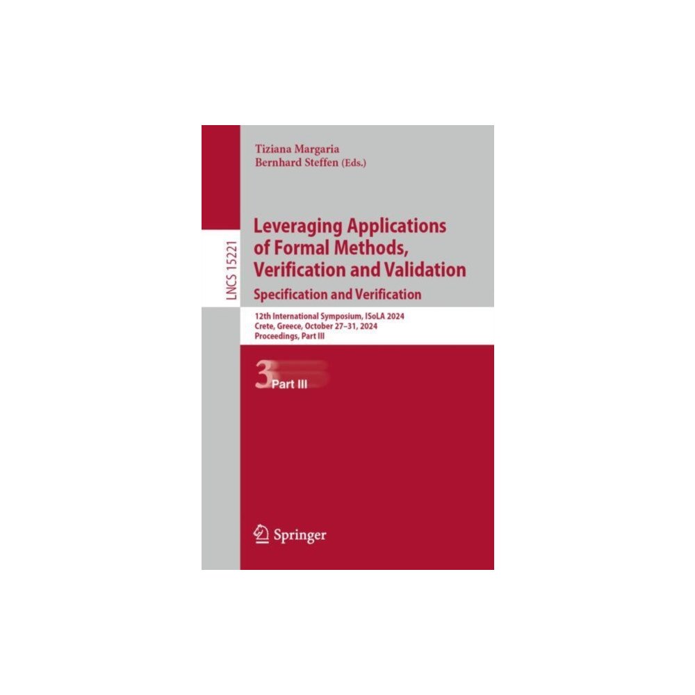 Springer International Publishing AG Leveraging Applications of Formal Methods, Verification and Validation. Specification and Verification (häftad, eng)