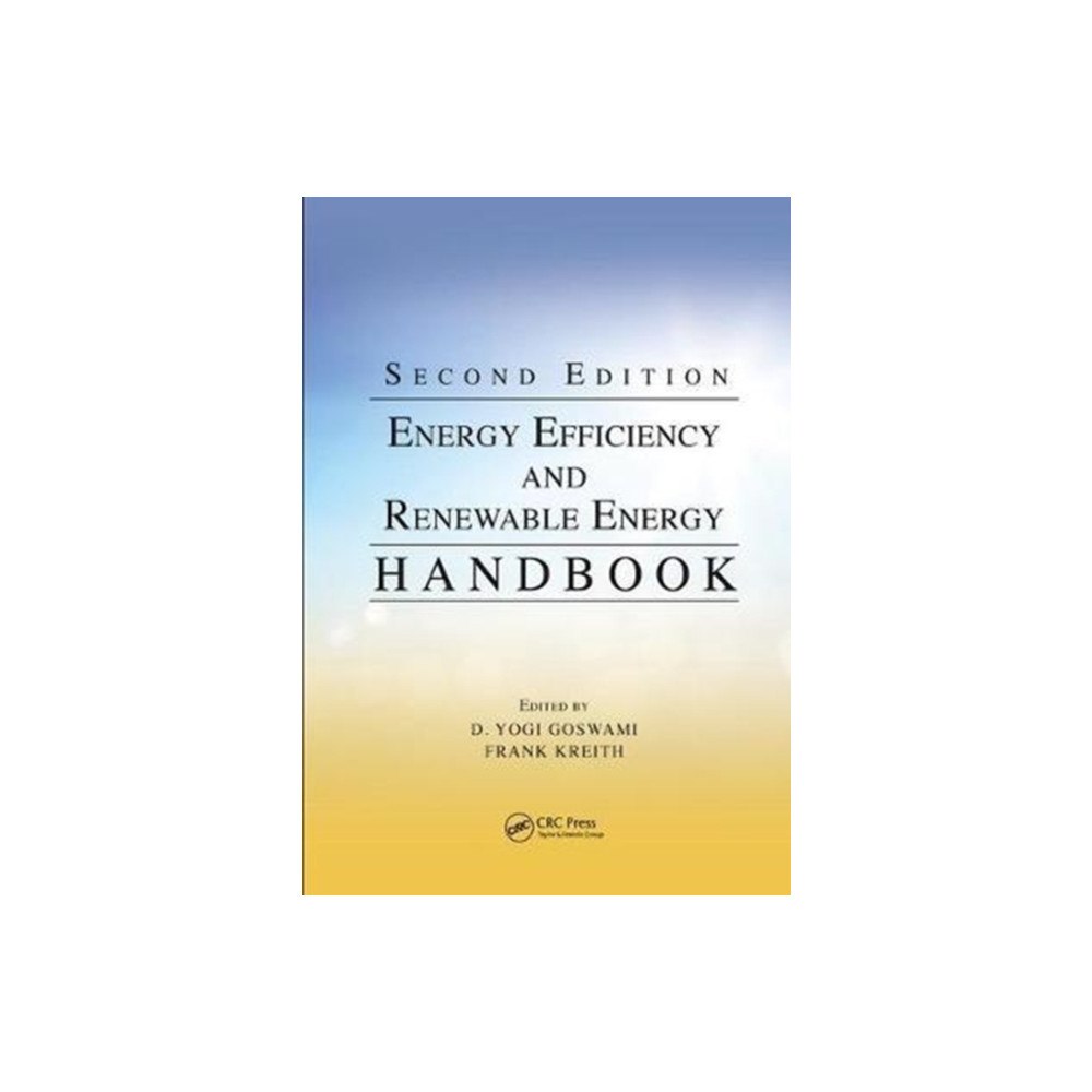 Taylor & francis ltd Energy Efficiency and Renewable Energy Handbook (häftad, eng)