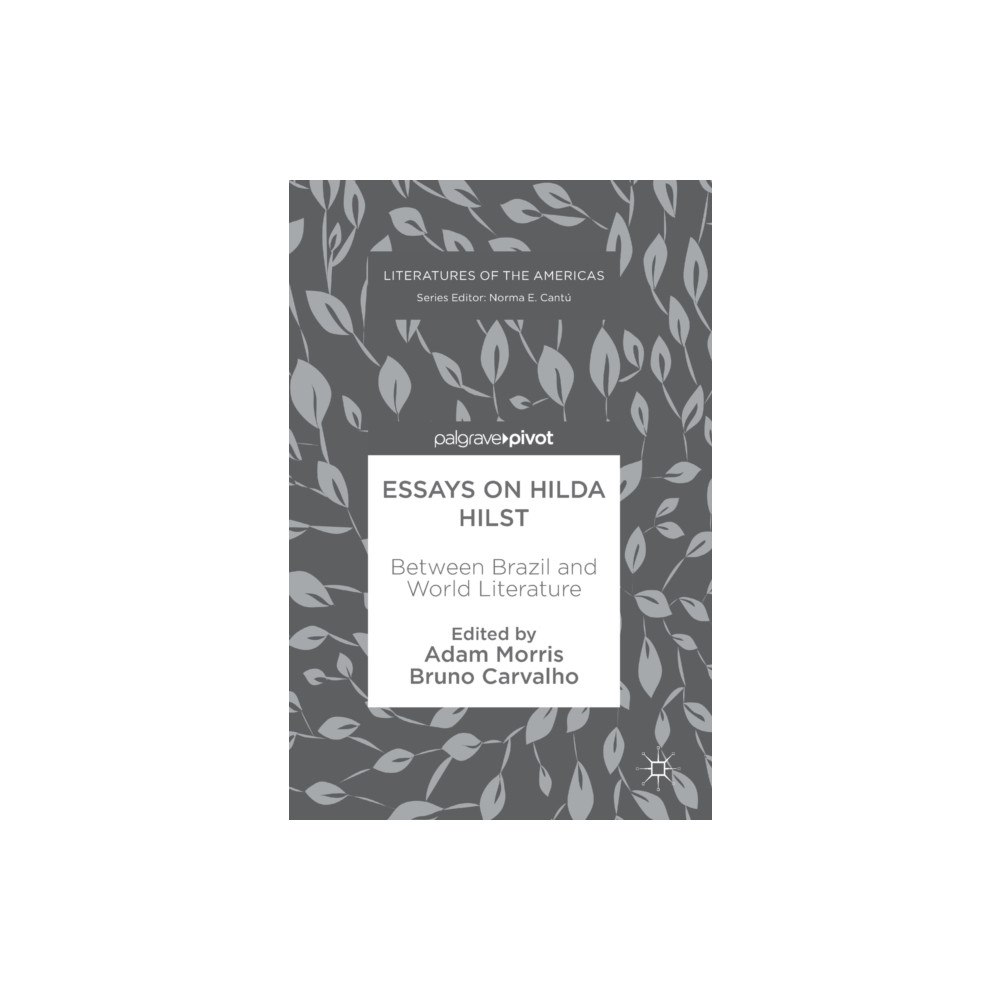 Springer International Publishing AG Essays on Hilda Hilst (inbunden, eng)