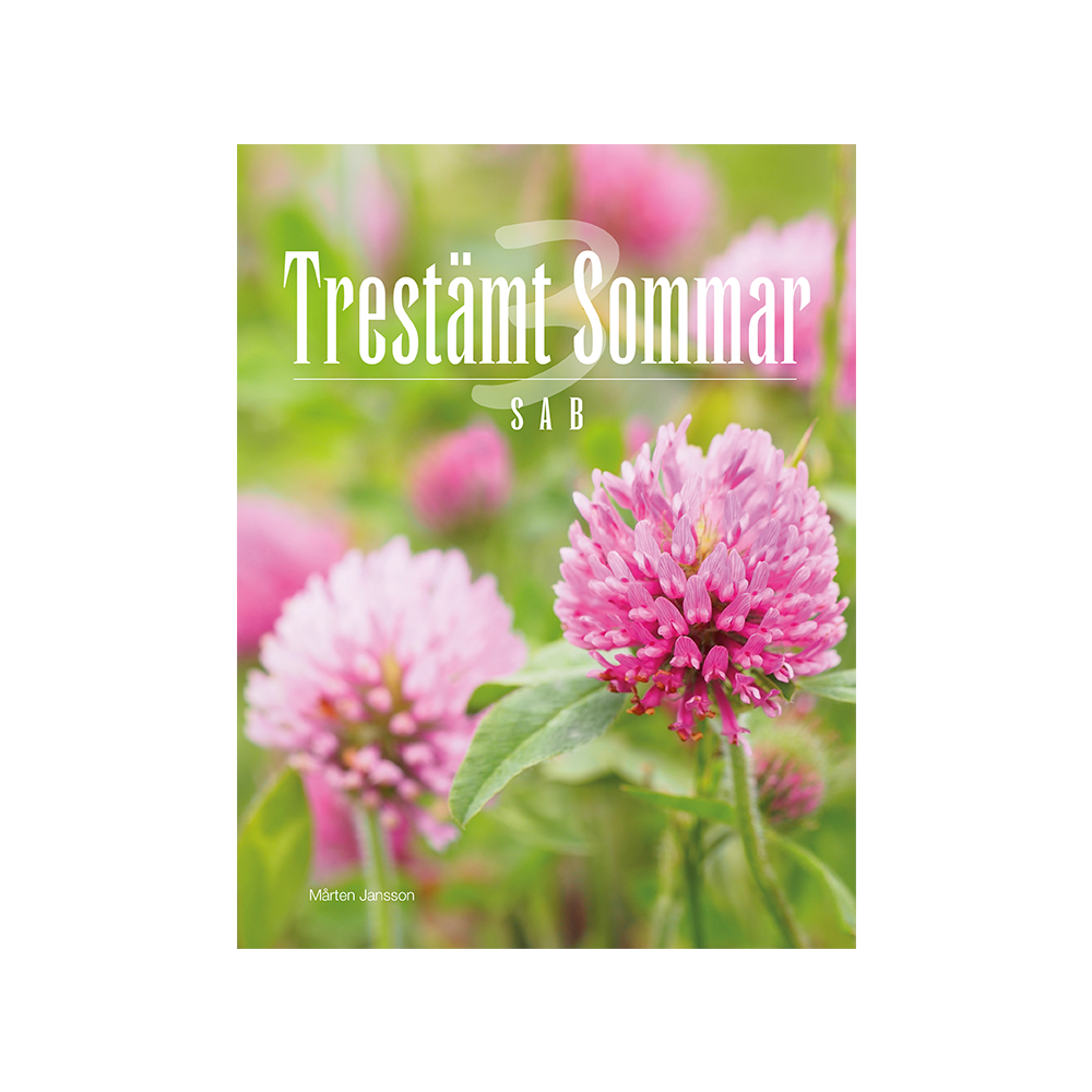 Mårten Jansson Trestämt Sommar SAB (häftad)