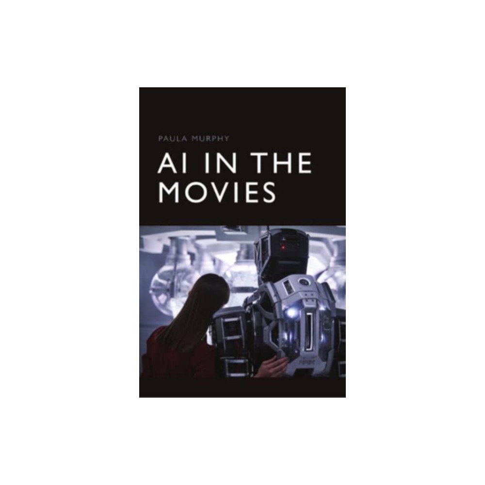 Edinburgh university press AI in the Movies (inbunden, eng)