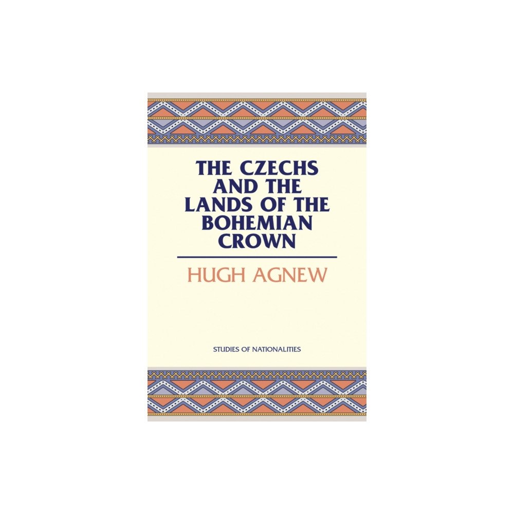 Hoover Institution Press Czechs and the Lands of the Bohemian Crown (häftad, eng)