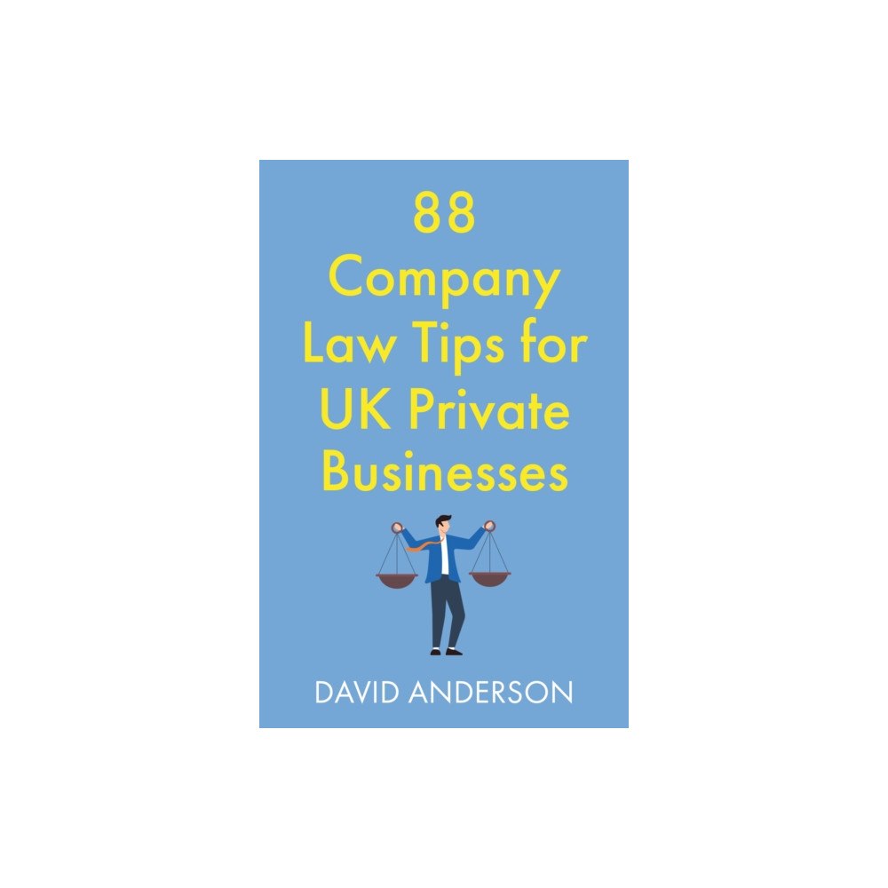 Troubador Publishing 88 Company Law Tips for UK Private Businesses (häftad, eng)