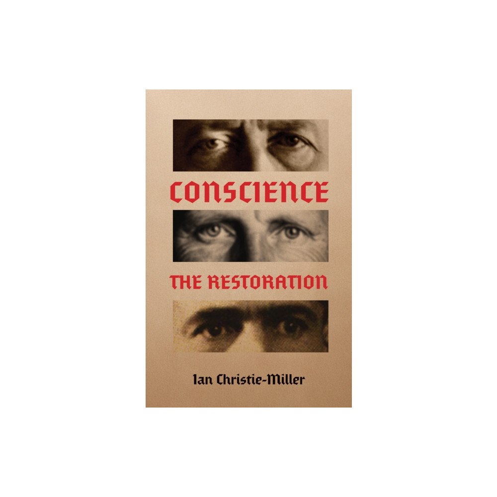Austin Macauley Publishers Conscience – The Restoration (häftad, eng)