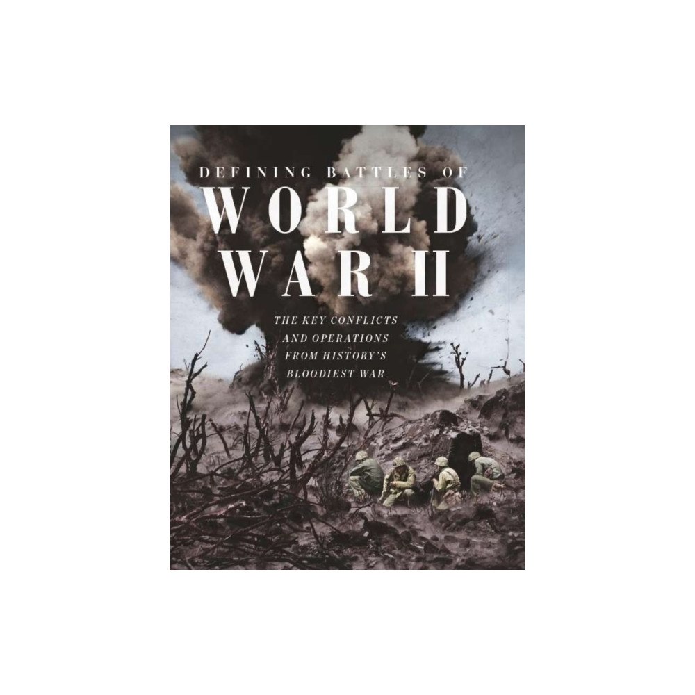 Future Publishing Limited Defining Battles of World War II (inbunden, eng)
