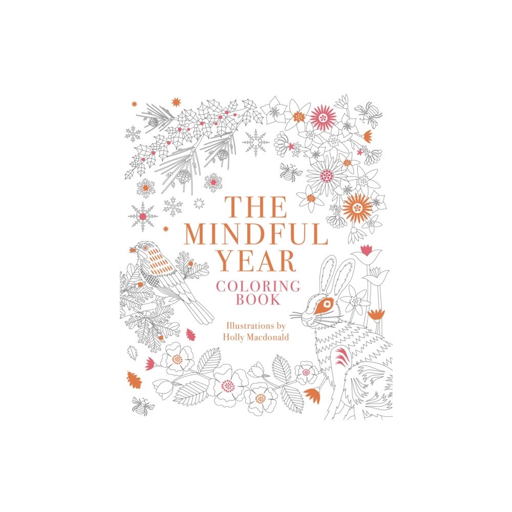Quadrille Publishing Ltd The Mindful Year Coloring Book (häftad, eng)