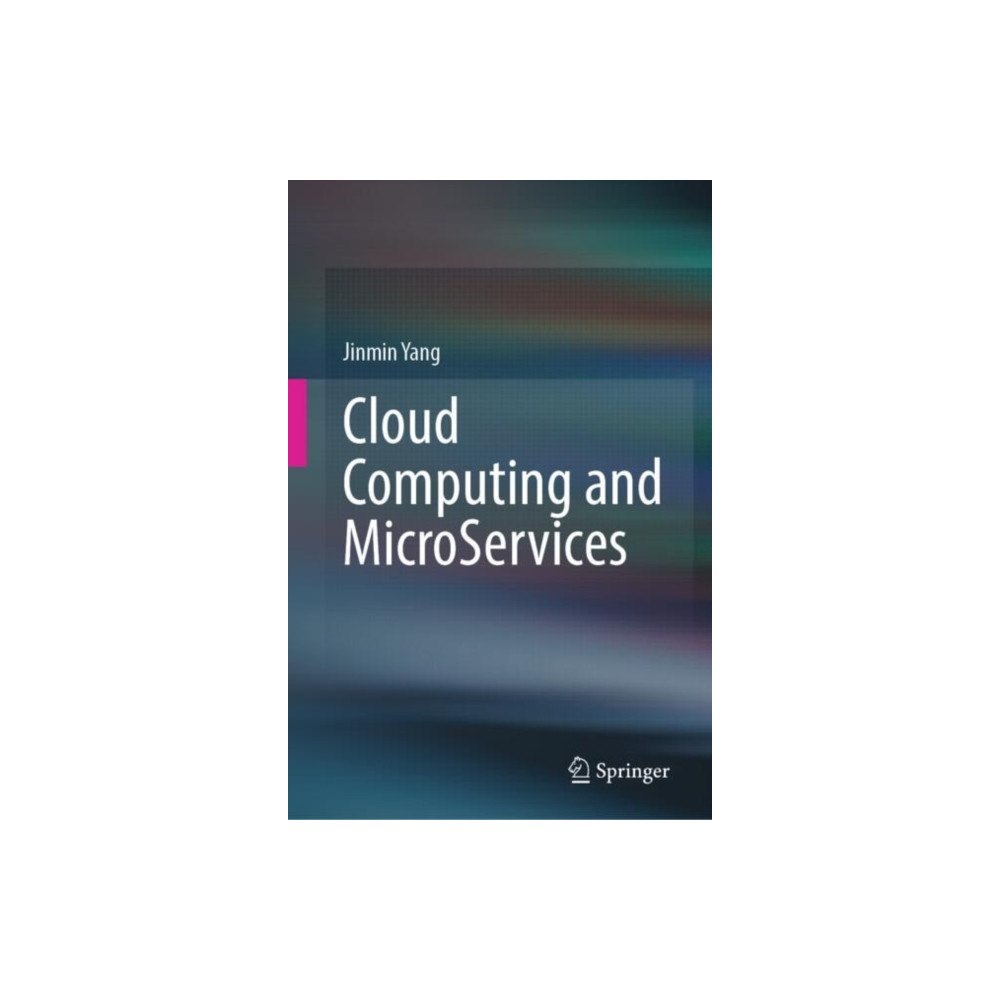Springer International Publishing AG Cloud Computing and MicroServices (inbunden, eng)