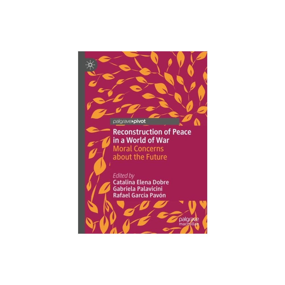 Springer International Publishing AG Reconstruction of Peace in a World of War (inbunden, eng)