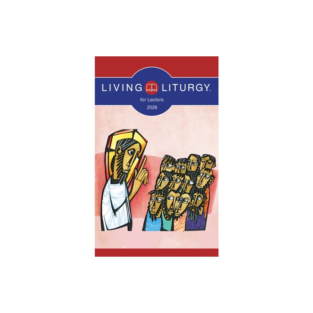 Liturgical Press Living Liturgy™ for Lectors (häftad, eng)