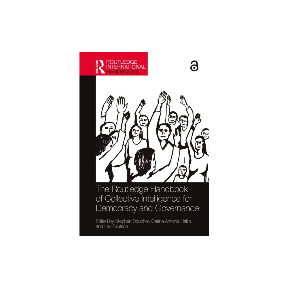 Taylor & francis ltd The Routledge Handbook of Collective Intelligence for Democracy and Governance (häftad, eng)