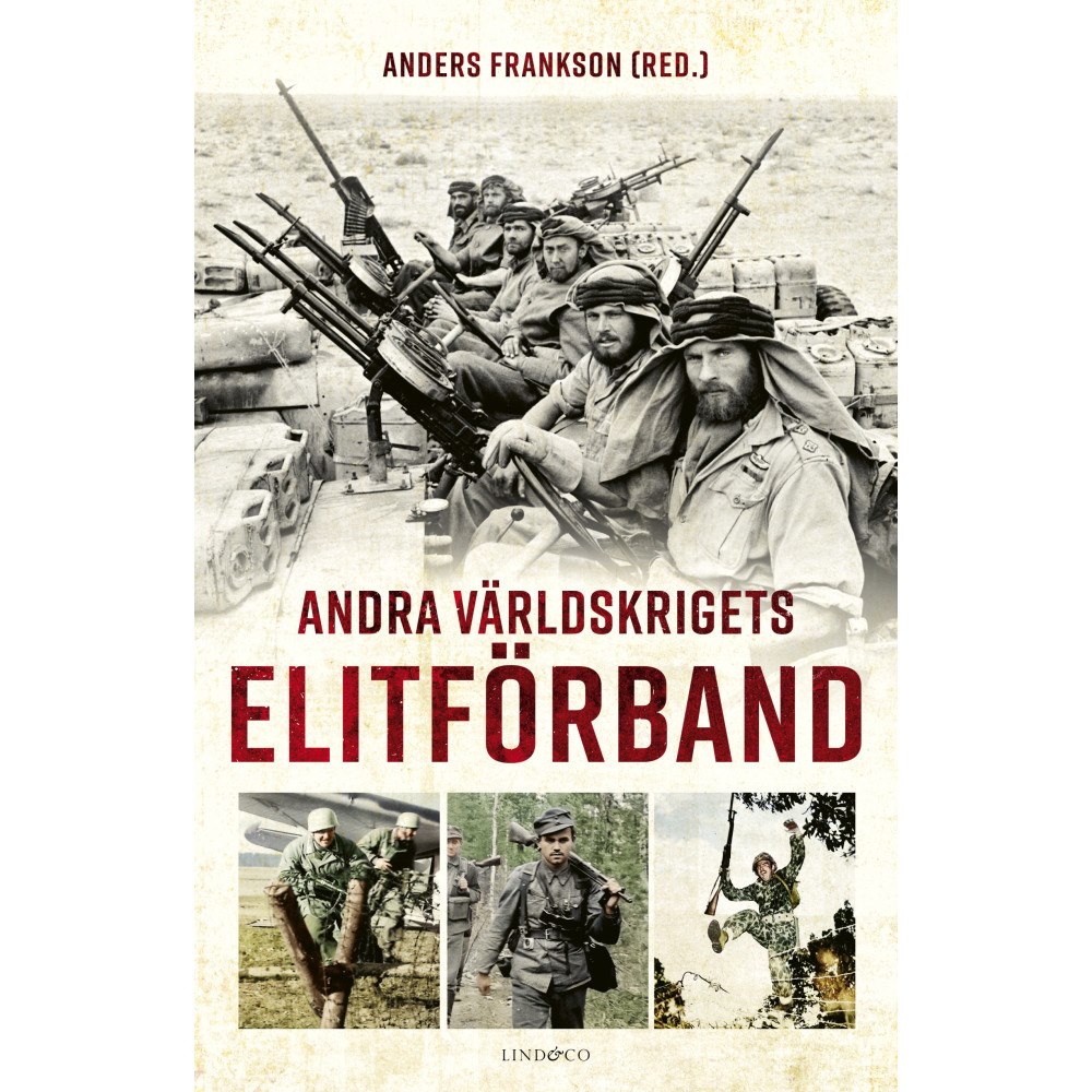 Lind & Co Andra världskrigets elitförband (inbunden)